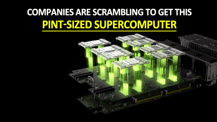Companies Are Scrambling To Get This Pint-Sized Supercomputer