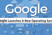 Google Launches A New Operating System