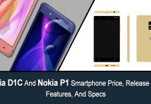 Nokia D1C And Nokia P1 Smartphone Price, Release Date, Features, And Specs