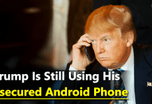 Donald Trump Is Still Using His Unsecured Android Phone