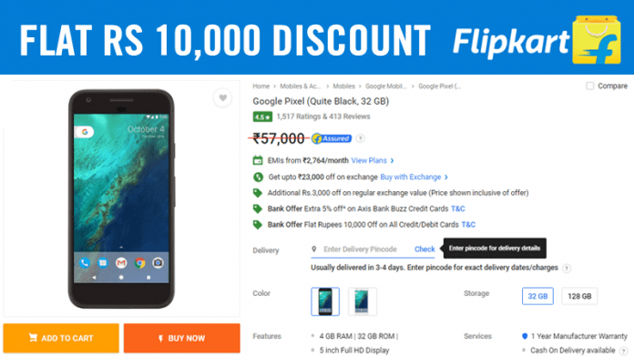 Grab It! Google Pixel Gets Flat Rs 10,000 Discount On Flipkart