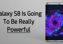Latest Leaks Reveal How Powerful The Galaxy S8 Is Going To Be