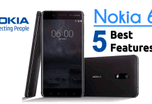 Here Are The 5 Best Features Of Nokia 6