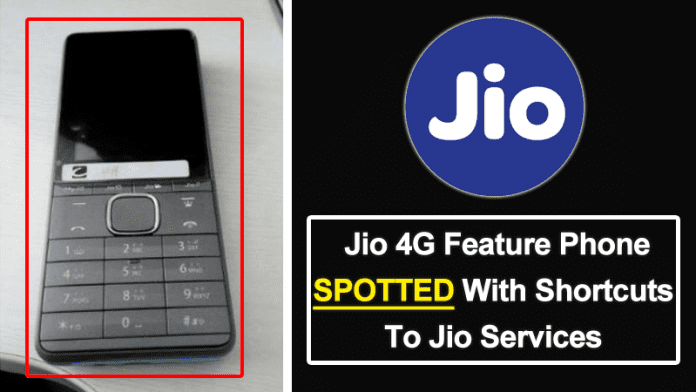Reliance Jio 4G VoLTE-Enabled Feature Phone Spotted With Shortcuts To Jio Services
