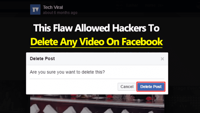 This Facebook Hack Allowed Hackers To Delete Any Video On Facebook