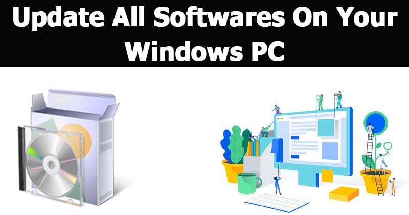 How to Update All Softwares on Windows PC