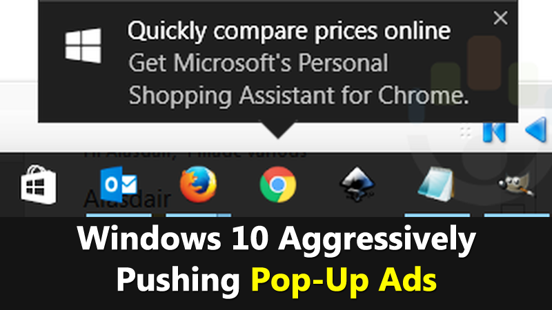 At opdage Arbitrage Regnjakke Windows 10 Aggressively Pushing Pop-Up Ads To Chrome Users