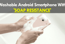 You Can Wash This Awesome Smartphone With Foaming Soap