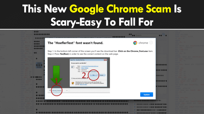 Beware! This New Google Chrome Scam Is Scary-Easy To Fall For