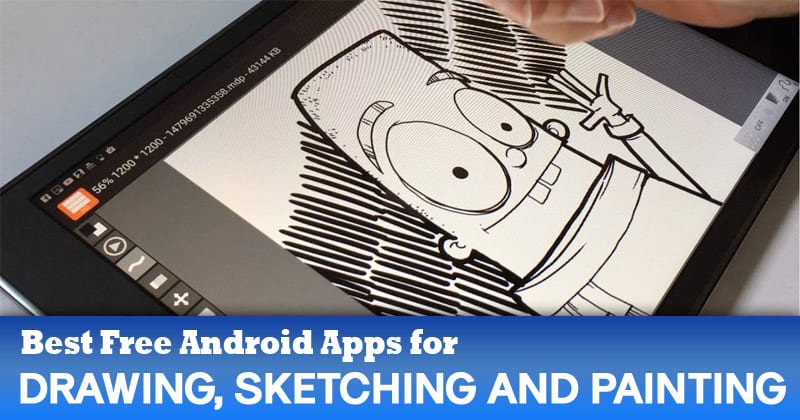 10 Best FreeBest Free Android Apps for Drawing, Sketching and Painting 2019 Android Apps for Drawing, Sketching and Painting