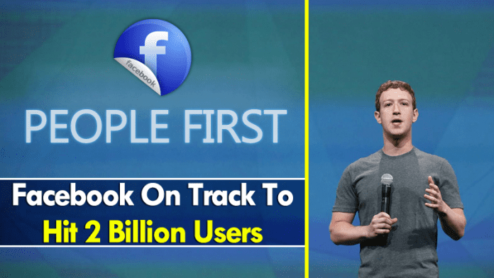 Facebook On Track To Hit 2 Billion Users This Year