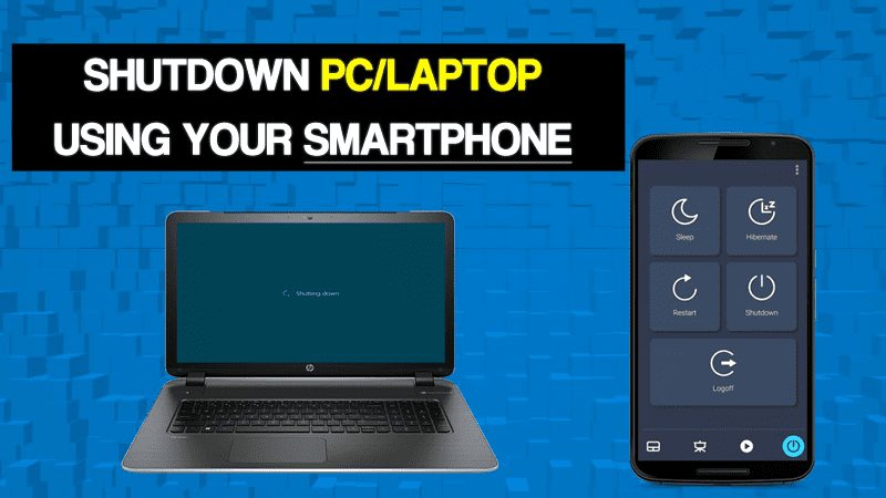 Remotely Shutdown Your PC With Your Android