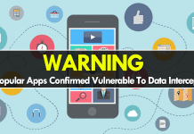 WARNING! These 76 Popular Apps Vulnerable To Data Interception