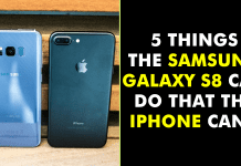 5 Things The Samsung Galaxy S8 Can Do That The iPhone Can't
