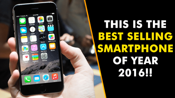Here Are The Best Selling Smartphones Of The Year 2016