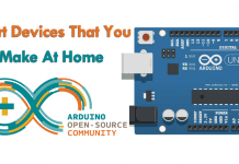 5 Smart Devices That You Can Make At Home With Arduino