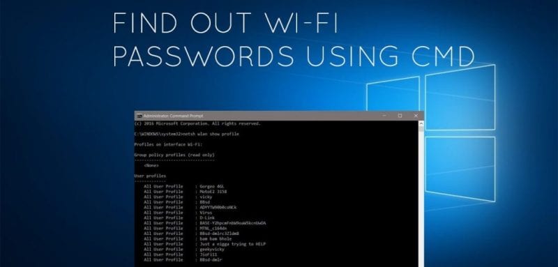 How To Find The Wi-Fi Password Of Your Current Network Using CMD