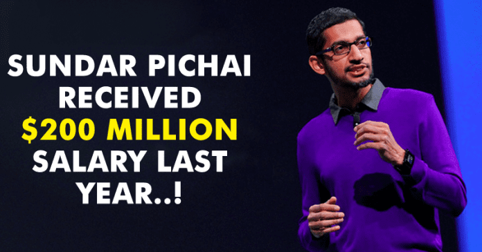 Google CEO Sundar Pichai Received $200 Million Salary Last Year