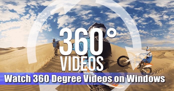 How to Watch 360 Degree Videos on Windows 10 (4 Ways)