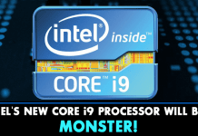 Intel's New Core i9 Processor Will Be A Monster!