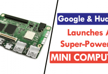 Google And Huawei’s High-End Raspberry Pi Alternative Runs Android 7