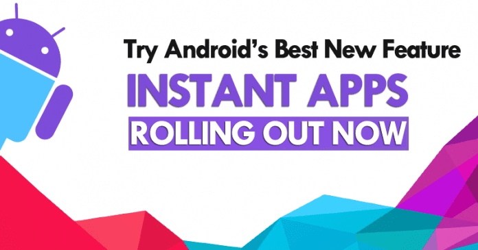 Google Opens Up Android Instant Apps To All Developers