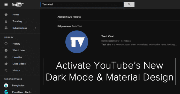 Zde je návod, jak můžete používat nový *Tmavý režim* a Material Design YouTube!