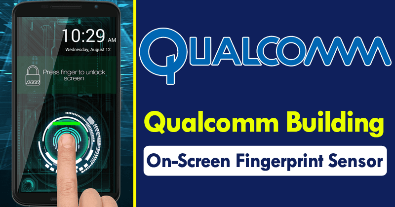 Qualcomm's New Fingerprint Sensors Go Through Metal, Glass & Displays