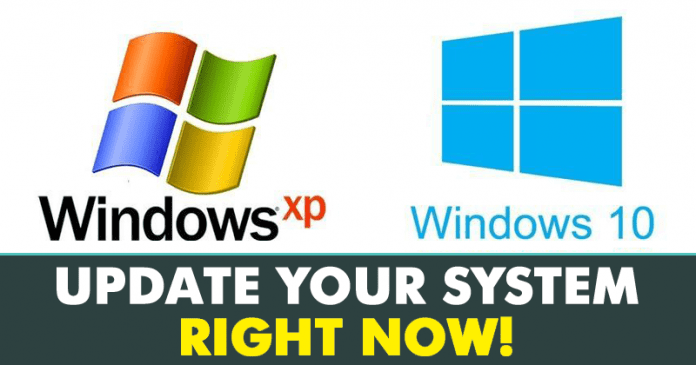 Windows XP And Windows 10 Users, Update Your System Now!