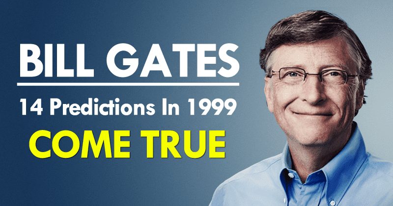 Bill Gates 14 předpovědí v roce 1999 se splnilo