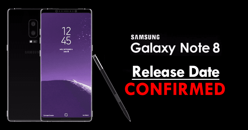 Finally, Samsung's Galaxy Note 8 Launch CONFIRMED