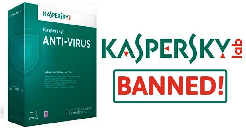 Kaspersky Antivirus Banned By The US Government!