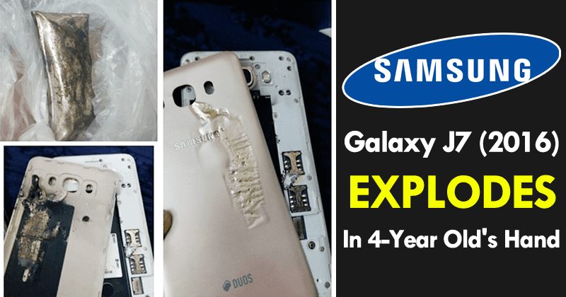 Samsung Galaxy J7 (2016) Explodes In 4-Year Old's Hand