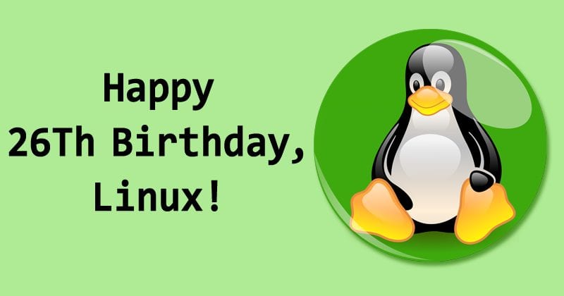 Happy 26Th Birthday Linux, Linux Turns 26 Today
