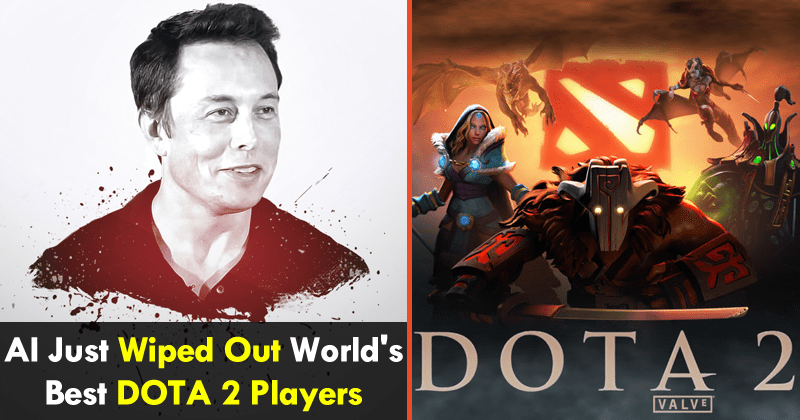 Elon Musk's AI Just Wiped Out World's Best DOTA 2 Players
