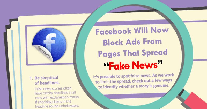 Facebook Will Now Block Ads From Pages That Spread Fake News