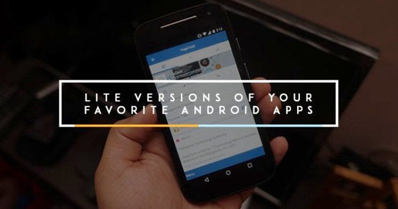 10 Best Android Lite Apps To Save your Mobile Data