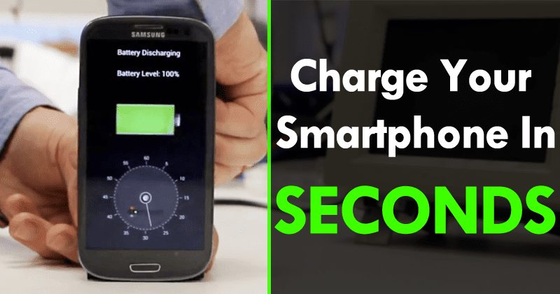 This New Tech Can Charge Your Smartphone In Seconds