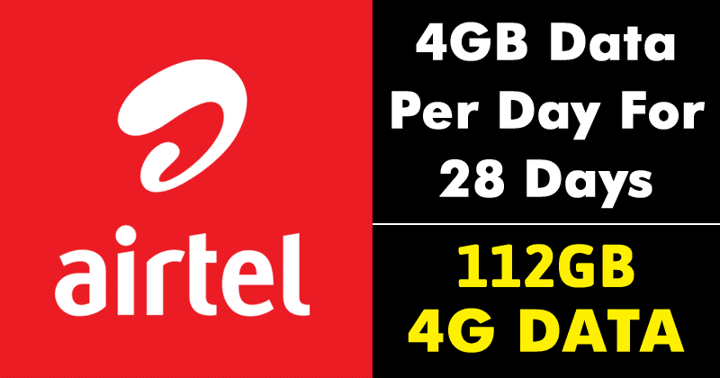 Airtel s New Plan Will Give You 4GB Data Per Day For 28 Days - 48