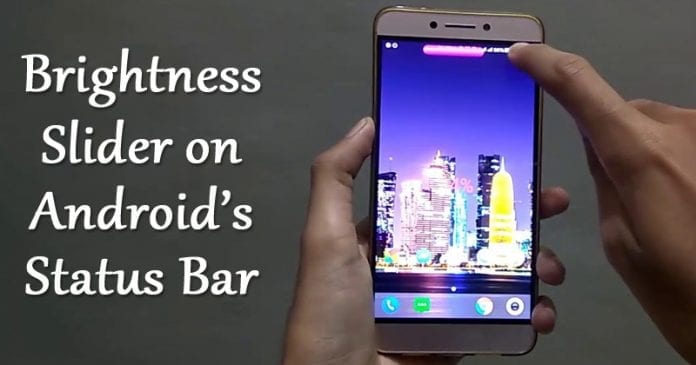 How to Add Brightness Slider on Status Bar in Android