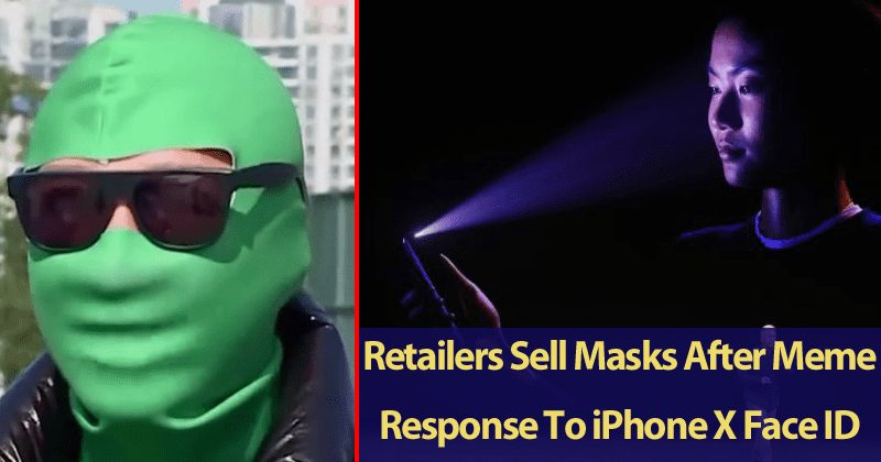 Retailers Sell Masks After Meme Response To iPhone X Face ID