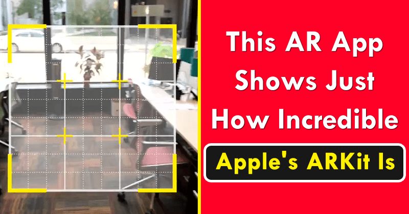 This AR Application Shows Just How Incredible Apple's ARKit Is