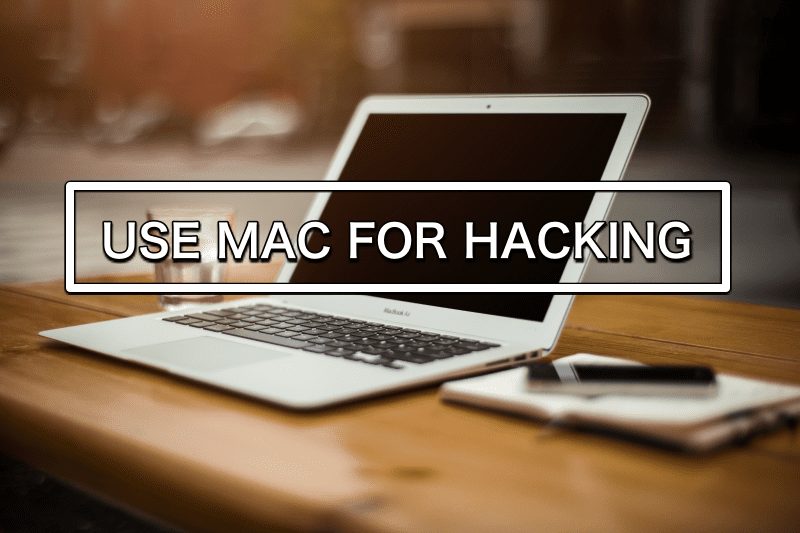 Use MAC for Hacking