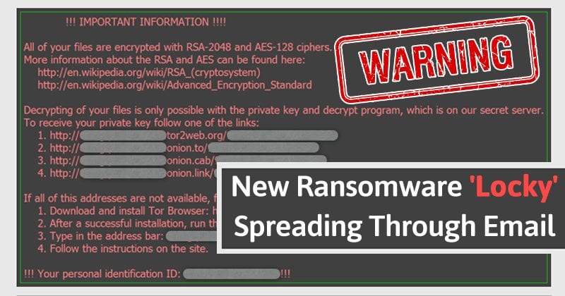 WARNING! Govt Issues Alert For Locky Ransomware Targeting Computers