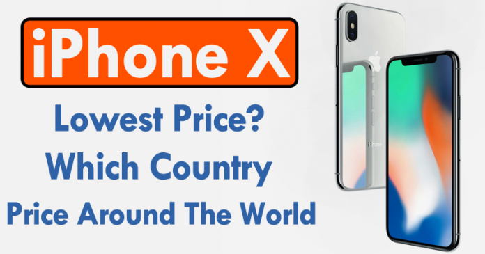 iPhone X’s $1,000 Price Tag Is Expensive? See How Much It Costs Around The World
