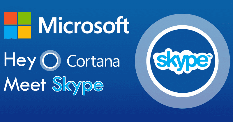 Microsoft Starts Bringing Cortana To Skype On iOS & Android