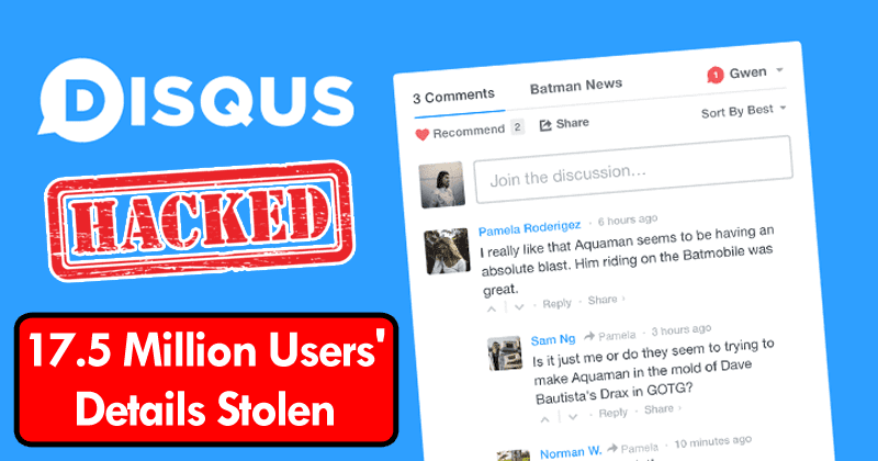 Disqus Hacked: More Than 17.5 Million Users' Details Stolen