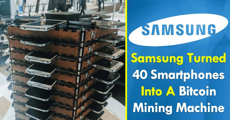 OH MEU DEUS!  Samsung acaba de transformar 40 smartphones Galaxy em uma máquina de mineração de bitcoin