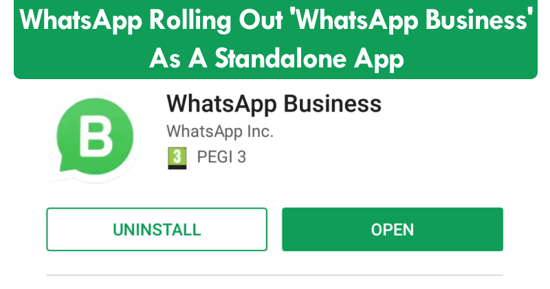 WhatsApp Rolling Out  WhatsApp Business  As A Standalone App - 86