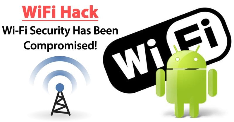 WiFi Hack: Wi-Fi Security Has Been Compromised!